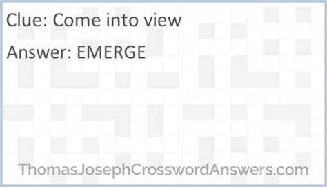 come into view crossword clue|come into view dan word.